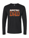 Basketball Dad Distressed (long sleeve with optional sleeve design)