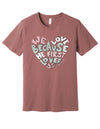 Because He First Loved Us Watercolor Heart