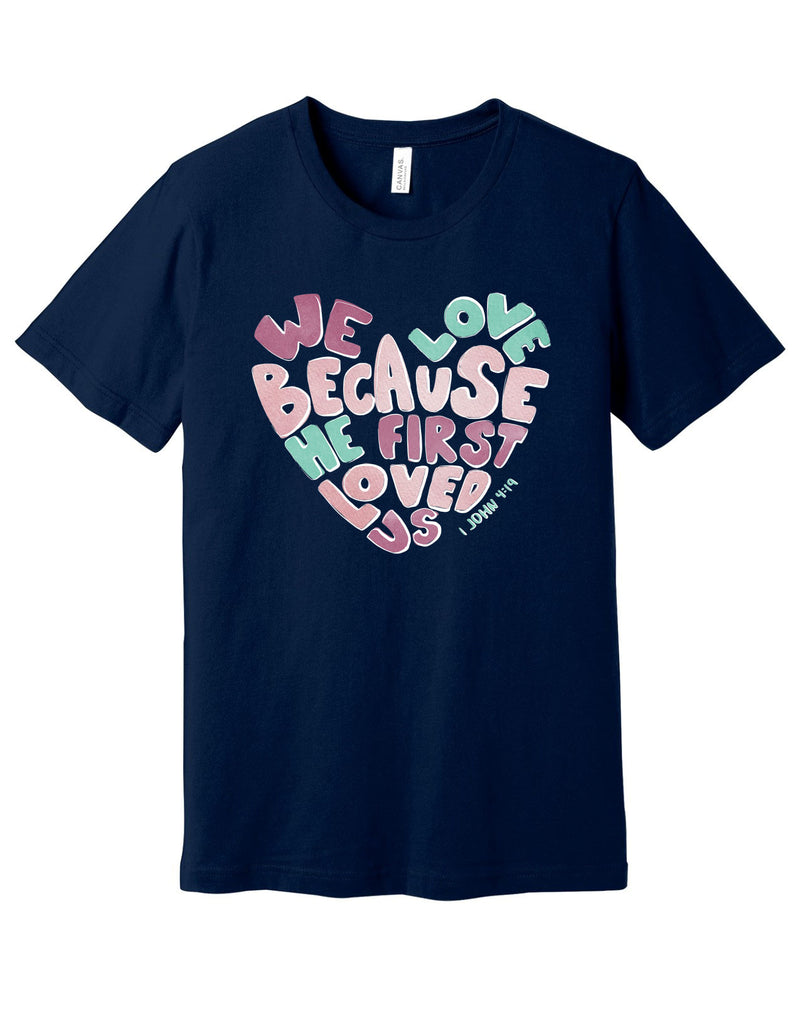 Because He First Loved Us Watercolor Heart