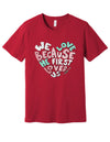 Because He First Loved Us Watercolor Heart